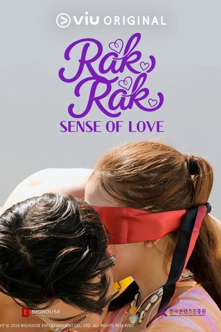 Rak Rak Sense of Love (2026)
